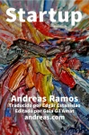Startup en español by Andreas Ramos and translated by Edgar Estanislao and Gala Gil Amat